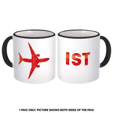 Turkey Istanbul Atat  ¼rk Airport IST : Gift Mug Travel Airline Pilot AIRPORT