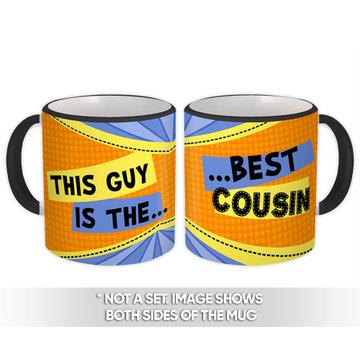 Best Cousin : Gift Mug Family Christmas Birthday Typography