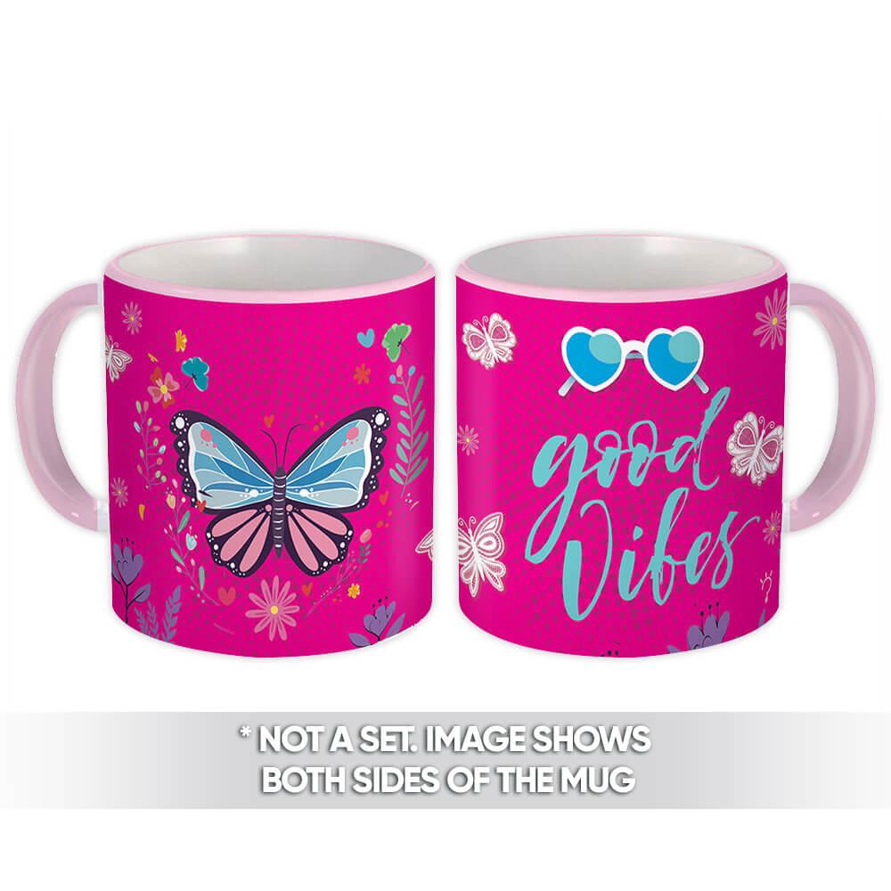 Gift Mug : Good Vibes Glasses Butterfly Modern Quotes Inspirational Trend