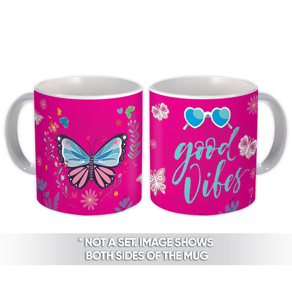 Gift Mug : Good Vibes Glasses Butterfly Modern Quotes Inspirational Trend