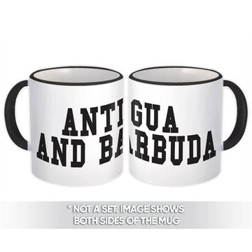 Antigua and Barbuda : Gift Mug Flag College Script Country Citizen of