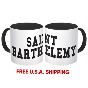 Saint Barthelemy : Gift Mug Flag College Script Calligraphy Country Expat