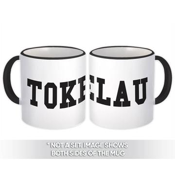 Tokelau : Gift Mug Flag College Script Calligraphy Country Expat