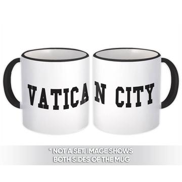 Vatican City : Gift Mug Flag College Script Calligraphy Country Expat