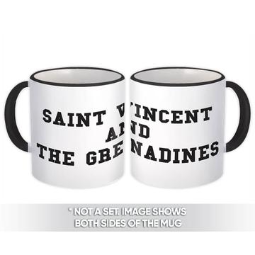 Saint Vincent and the Grenadines : Gift Mug Flag College Script Country Expat