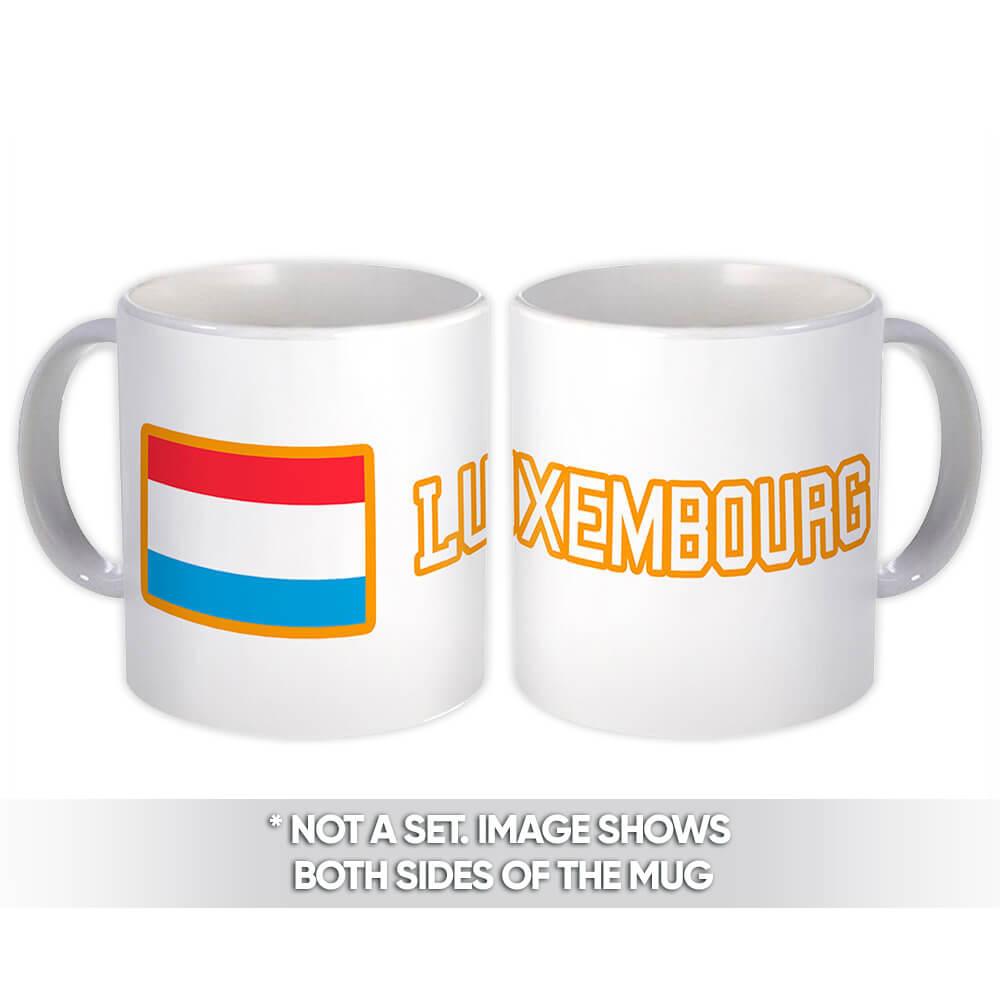 Gift Mug : Luxembourg Flag Pride Patriotic Expat Luxembourger Country