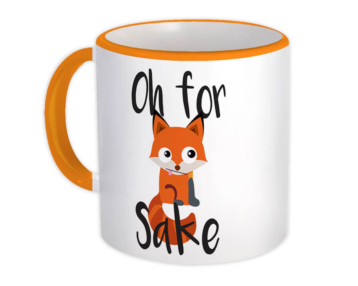 For Fox Sake Ceramaic Mug Novelty Funny Gift Mug Coffee Tea Present 111 