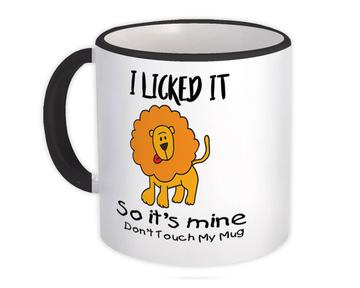 Lion I Licked So It is Mine : Gift Mug Office Funny Sarcasm Coworker Christmas