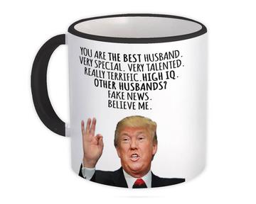 Gift for HUSBAND : Gift Mug Donald Trump The Best HUSBAND Funny Fathers Day