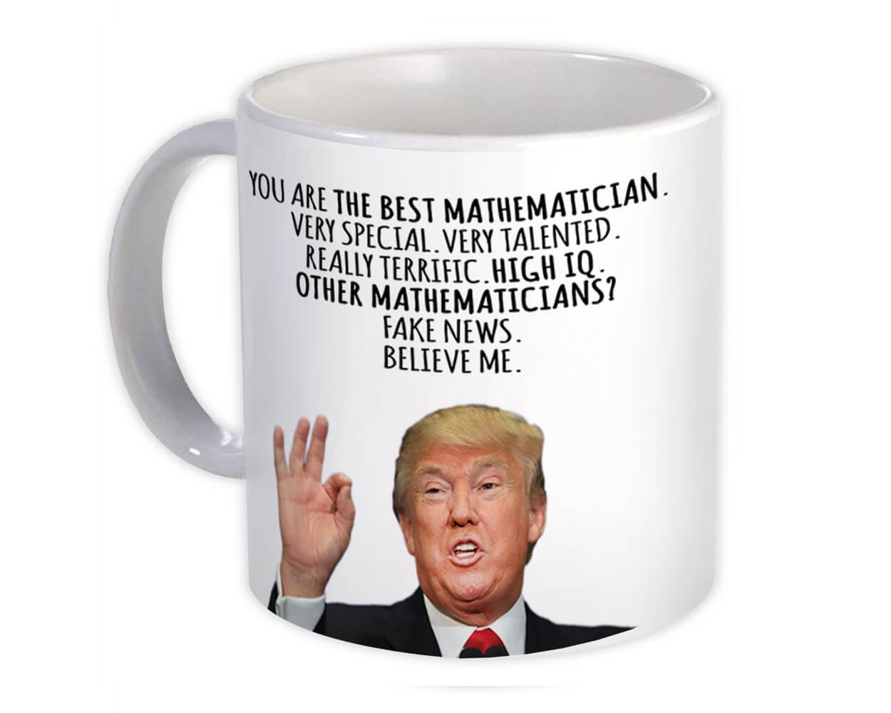 Gift Mug : MATHEMATICIAN Funny Trump Best Birthday Christmas Humor Profession