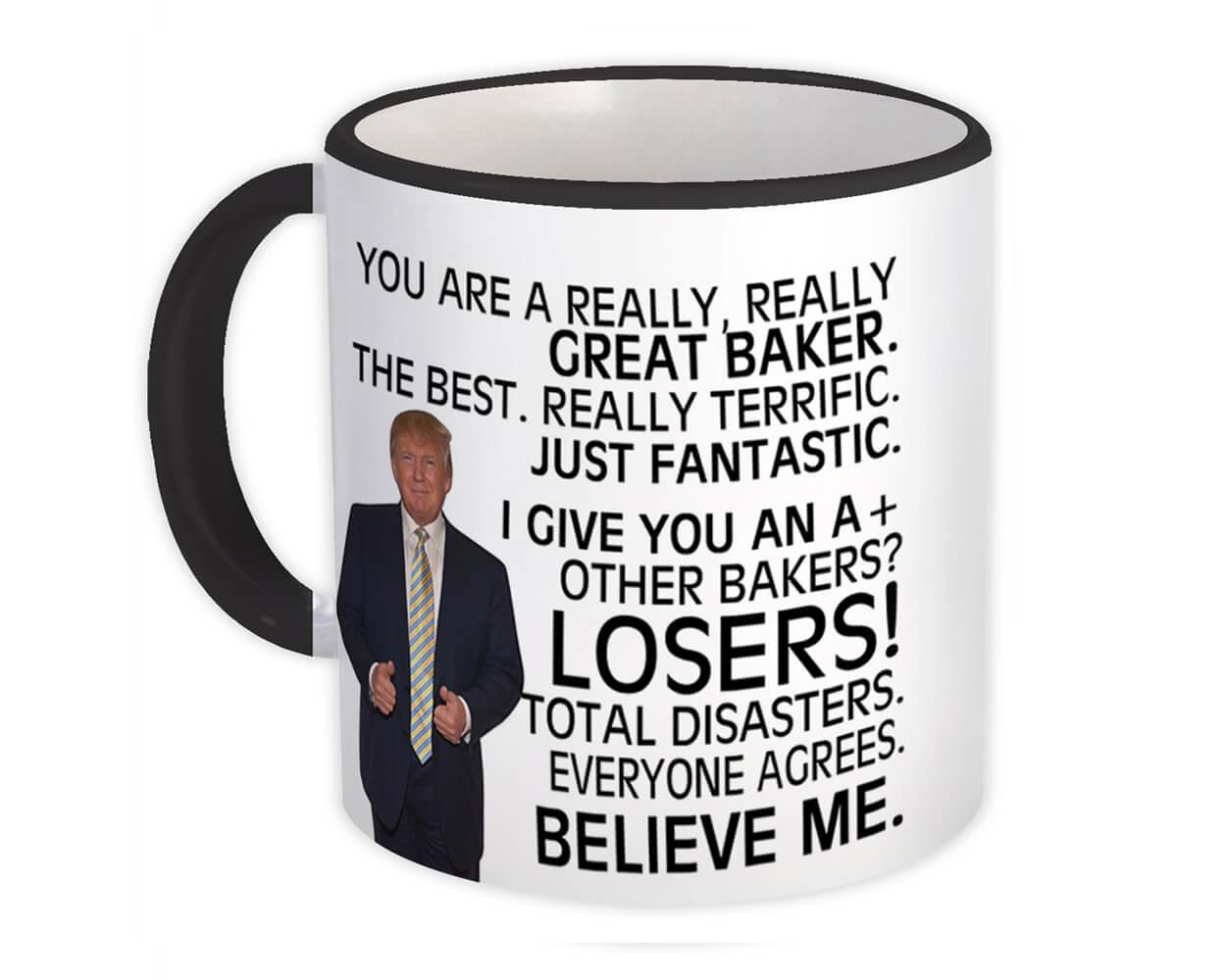 Gift Mug : BAKER Funny Trump Great Birthday Christmas Jobs