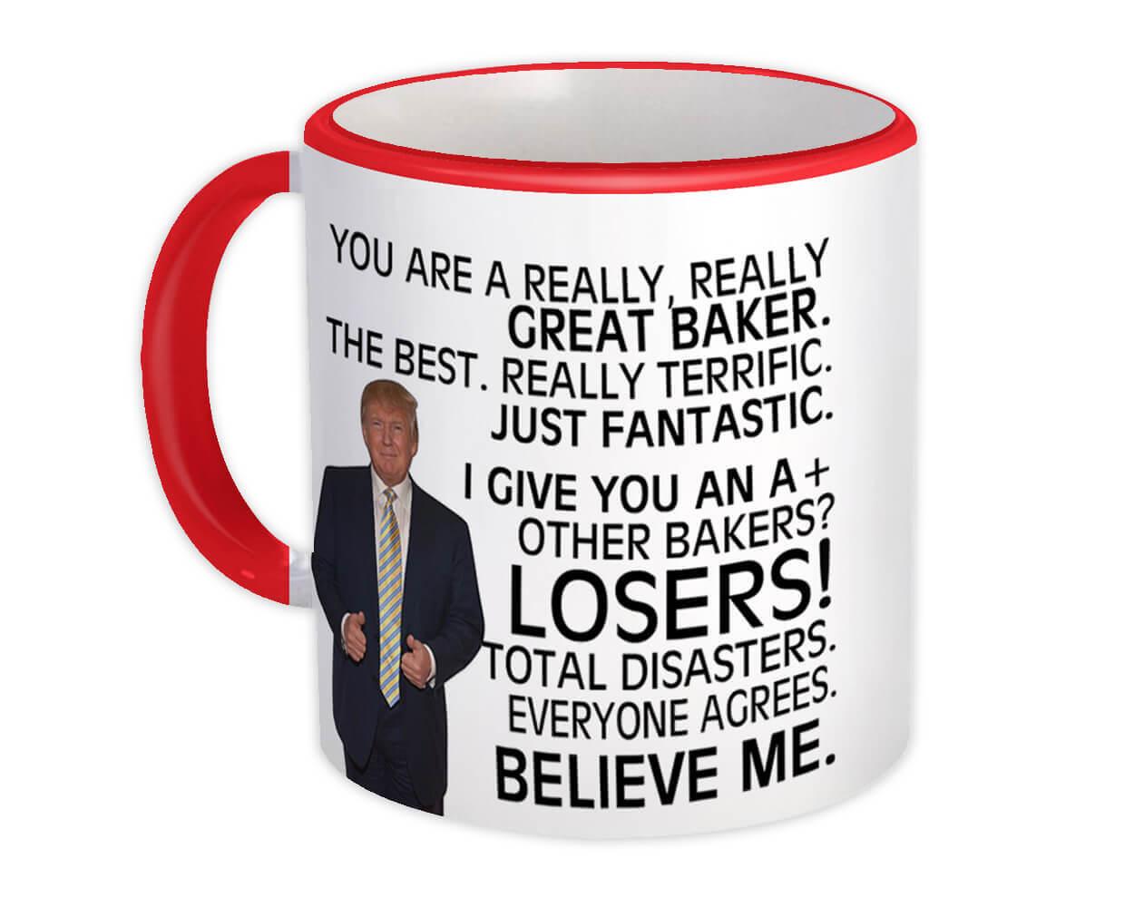 Gift Mug : BAKER Funny Trump Great Birthday Christmas Jobs