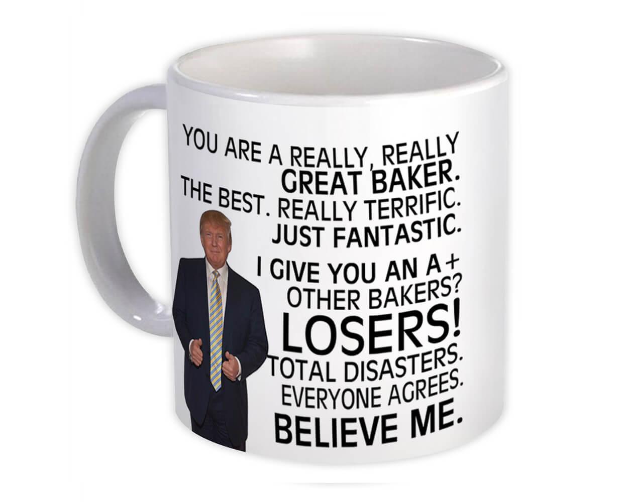 Gift Mug : BAKER Funny Trump Great Birthday Christmas Jobs