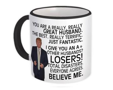 Gift for HUSBAND : Gift Mug Donald Trump Great HUSBAND Funny Fathers Day
