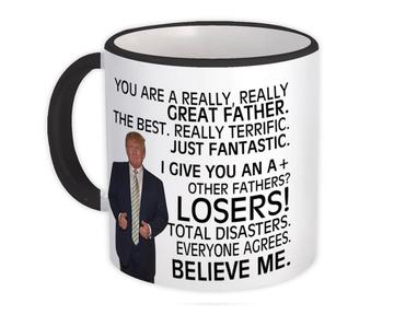 Gift for FATHER : Gift Mug Donald Trump Great FATHER Funny Fathers Day