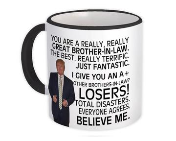 Gift for BROTHER-IN-LAW : Gift Mug Donald Trump Great BROTHER-IN-LAW Funny