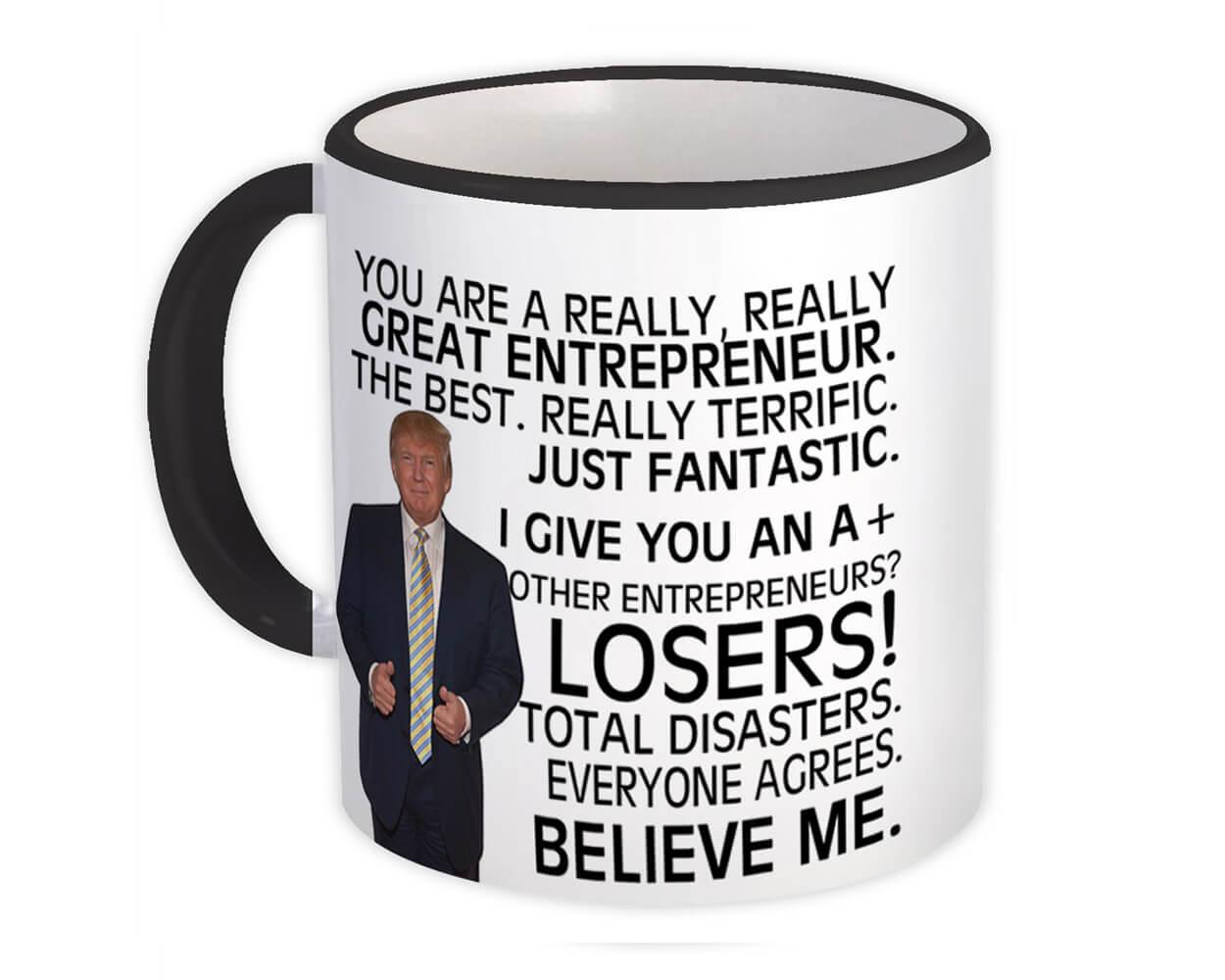 Gift Mug : ENTREPRENEUR Funny Trump Great Birthday Christmas