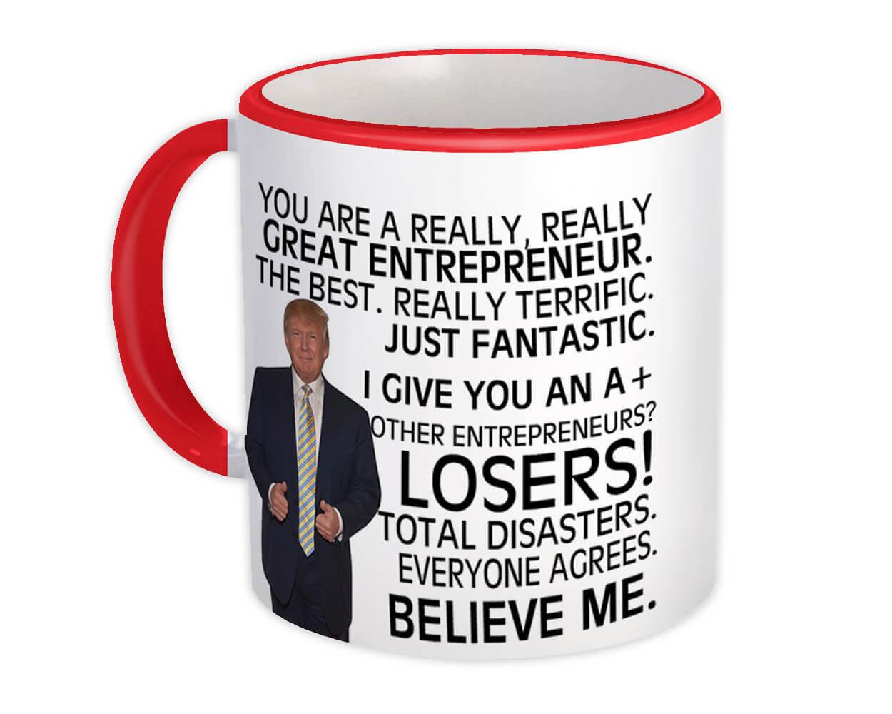 Gift Mug : ENTREPRENEUR Funny Trump Great Birthday Christmas