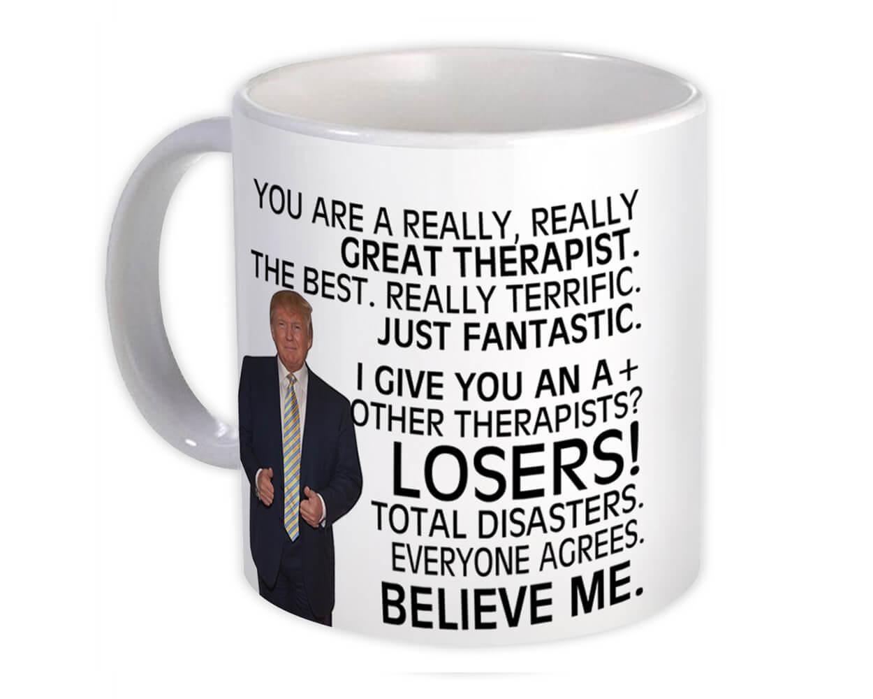 Gift Mug : THERAPIST Funny Trump Great Birthday Christmas Jobs