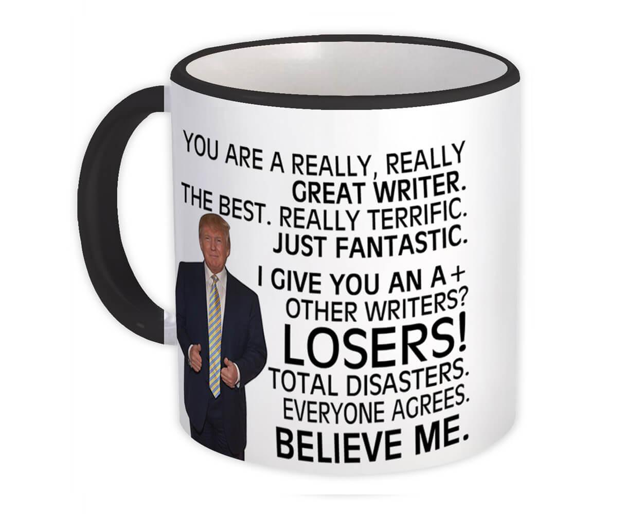 Gift Mug : WRITER Funny Trump Great Birthday Christmas Jobs