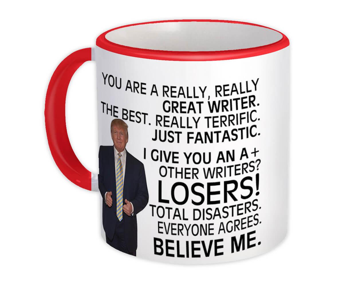 Gift Mug : WRITER Funny Trump Great Birthday Christmas Jobs