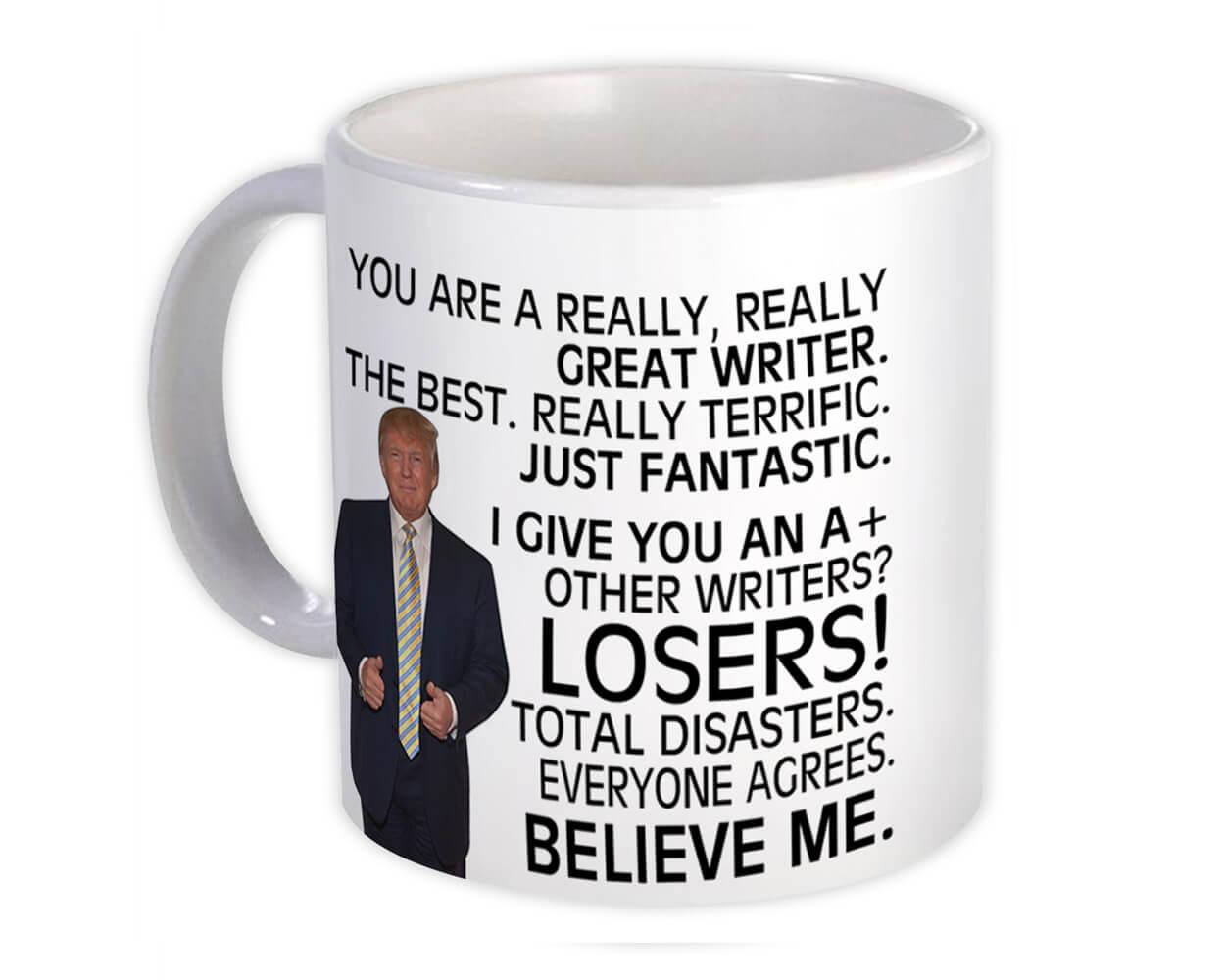 Gift Mug : WRITER Funny Trump Great Birthday Christmas Jobs