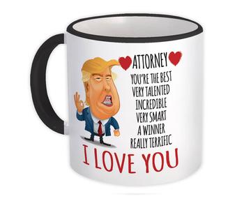 ATTORNEY Funny Trump : Gift Mug Birthday Christmas Gift Jobs
