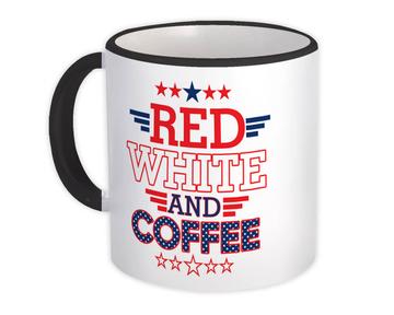 Red White & Coffee : Gift Mug American USA Flag Stars Stripes Americana