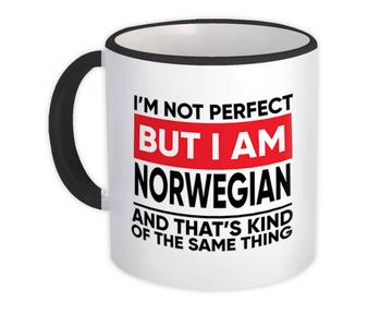 I am Not Perfect Norwegian : Gift Mug Norway Funny Expat Country