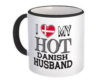 I Love My Hot Danish Husband : Gift Mug Denmark Flag Country Valentines Day