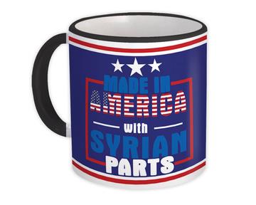 Made in America with Syrian Parts : Gift Mug Expat Country USA Syria