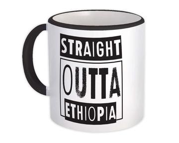 Straight Outta Ethiopia : Gift Mug Expat Country Ethiopian