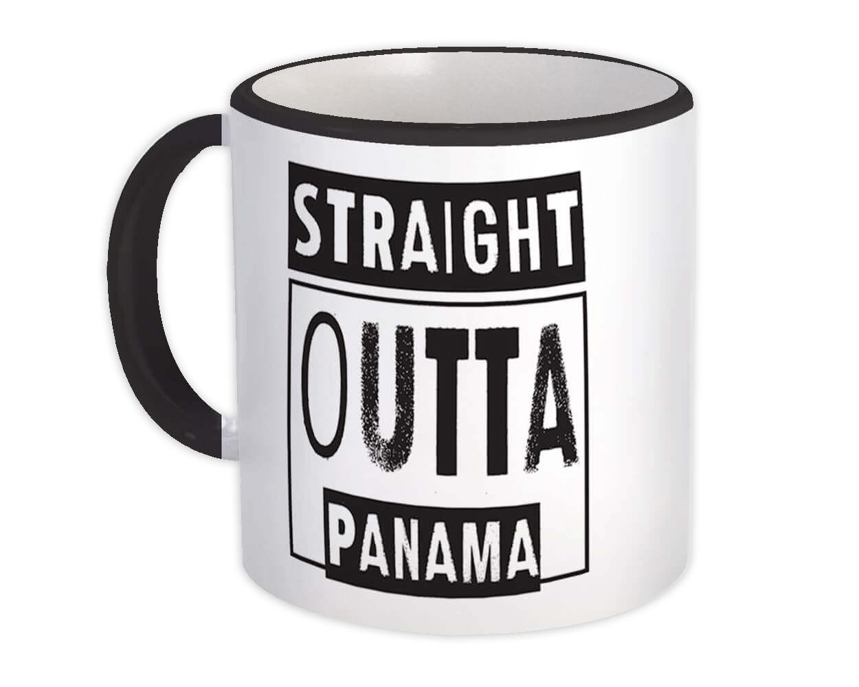 Gift Mug : Straight Outta Panama Expat Country Panamanian