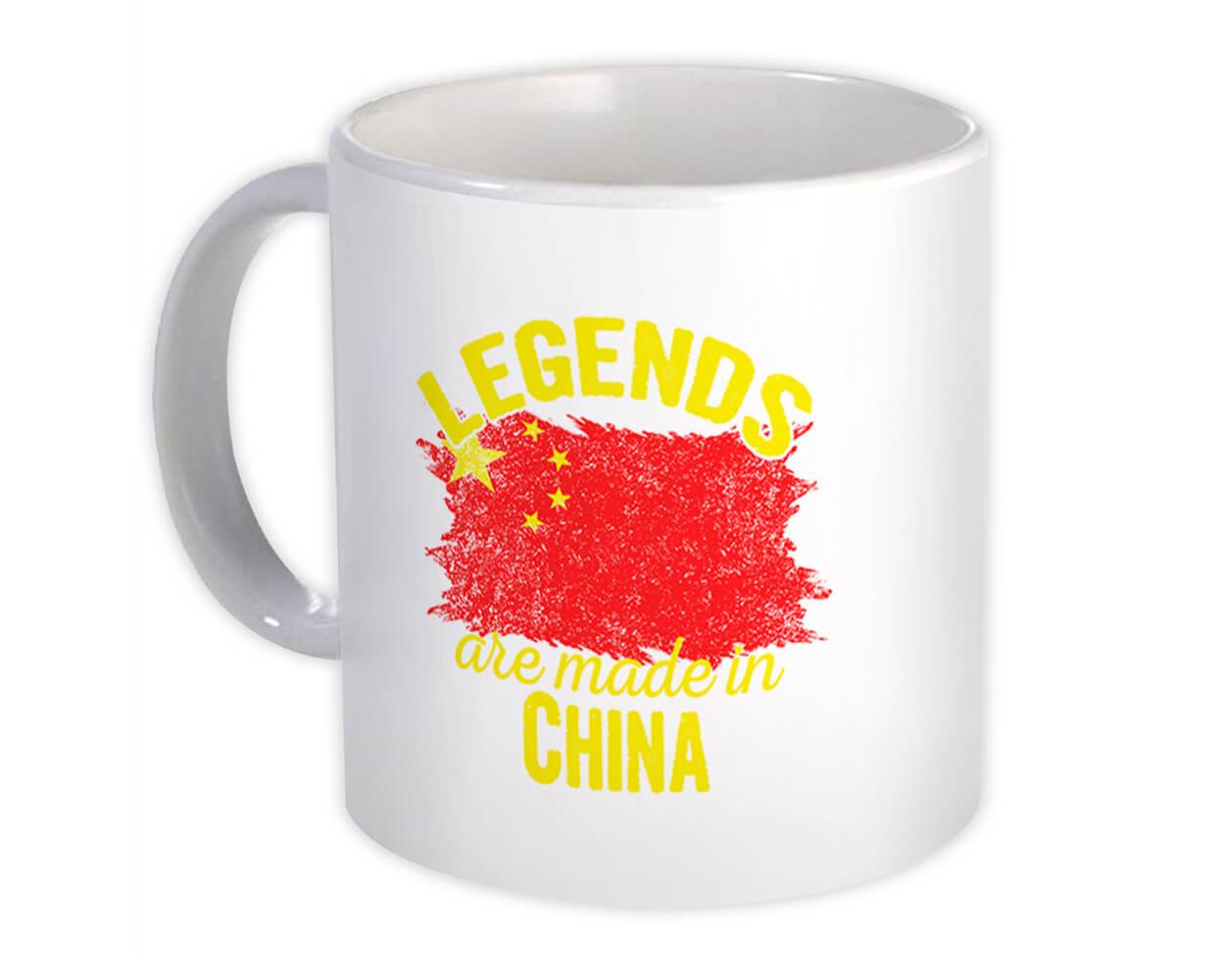 Gift Mug : Legends are Made in China Flag Chinese Expat Country