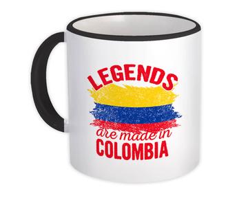 Legends are Made in Colombia : Gift Mug Flag Colombian Expat Country