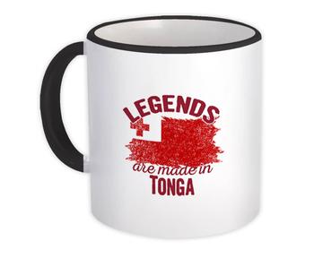 Legends are Made in Tonga: Gift Mug Flag Tongan Expat Country