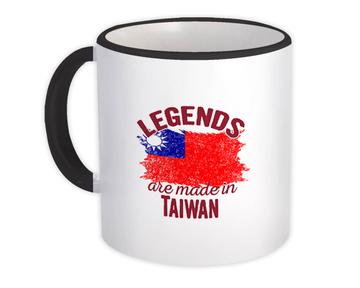 Legends are Made in Taiwan: Gift Mug Flag Taiwanese Expat Country
