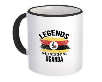 Legends are Made in Uganda: Gift Mug Flag Ugandan Expat Country