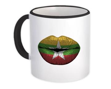 Lips Myanmar Flag : Gift Mug Expat Country For Her Women Woman Feminine Sexy Souvenir