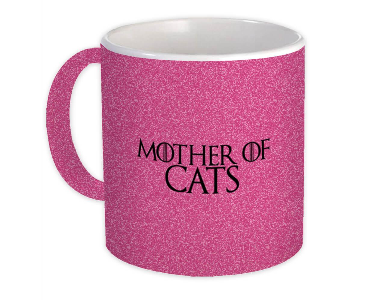 Gift Mug : Mother of Cats Mom Mothers Day Satire Satirical