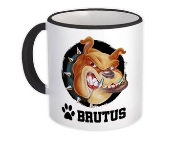 Personalized Bulldog : Gift Mug Name Brutus Dog Pet Brutus Strong Animal Customizable