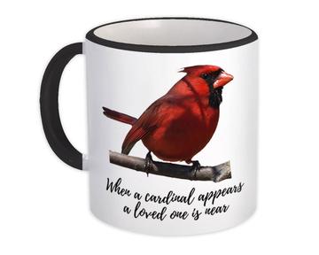 When a Cardinal Appear : Gift Mug Lost Loved One Rememberance Grief