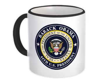 Barack Obama 44th President Seal : Gift Mug Democrat USA