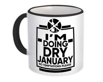 Dry Clean January : Gift Mug No Temptations Alcohol Free Challenge Friendship No Drink