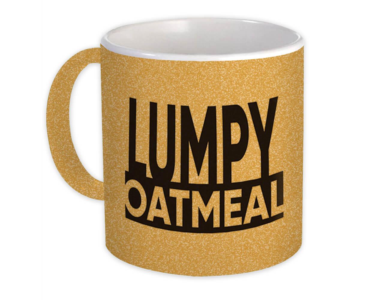 Gift Mug : Lumpy Oatmeal January Cereal Month Funny Kitchen Poster Healthy Food