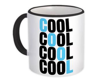 Cool Quote : Gift Mug Kids For Teenagers Wall Poster Friendship Coworker