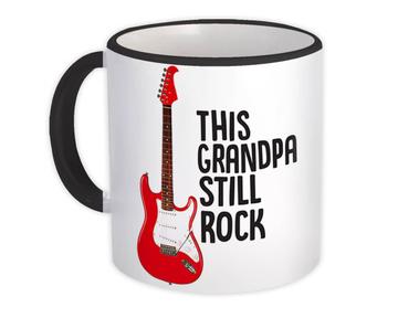 This Grandpa Still Rock Cute Poster Card : Gift Mug Guitar Music Funny Art Decor