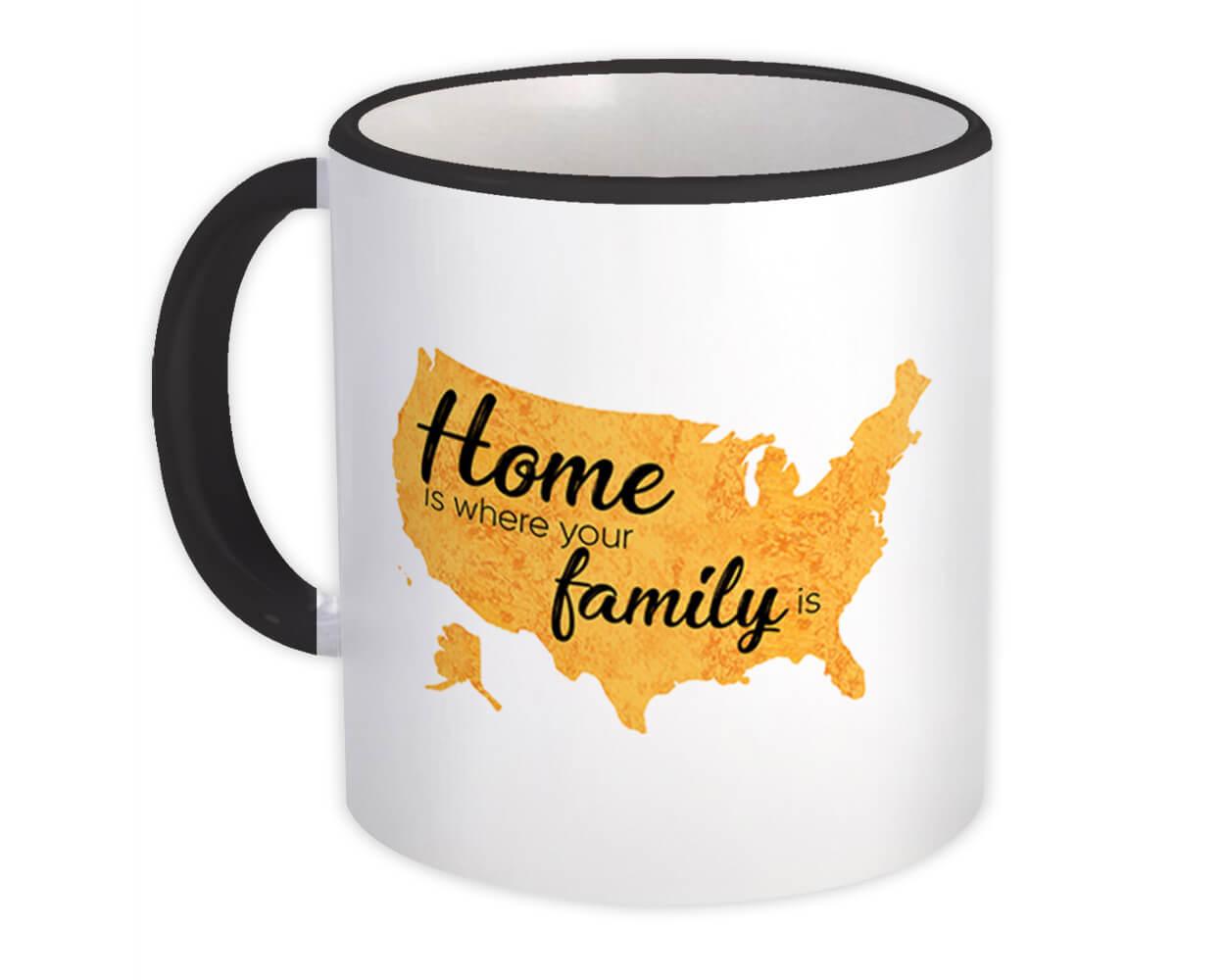 Gift Mug : Home Where your Family Is Country Map Decor USA