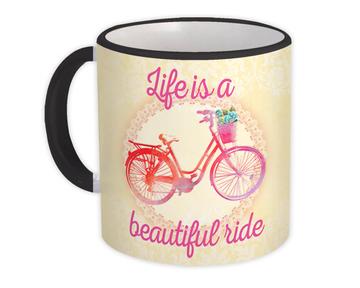 Life is a Beautiful Ride : Gift Mug Bike Bicycle Outdoors Decor