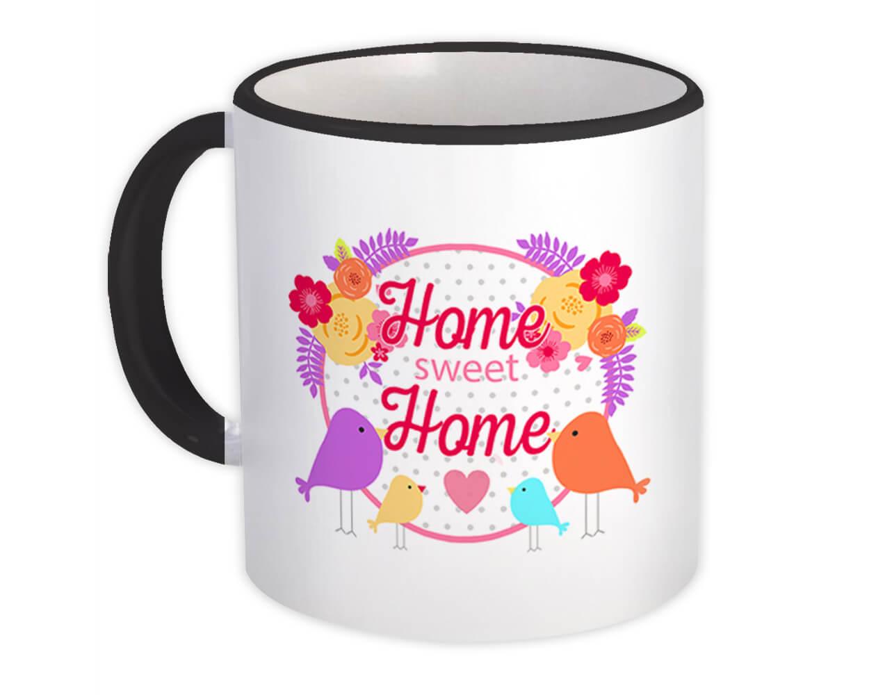 Gift Mug : Home Sweet Bird Flowers Decor Decoration Trend Cute